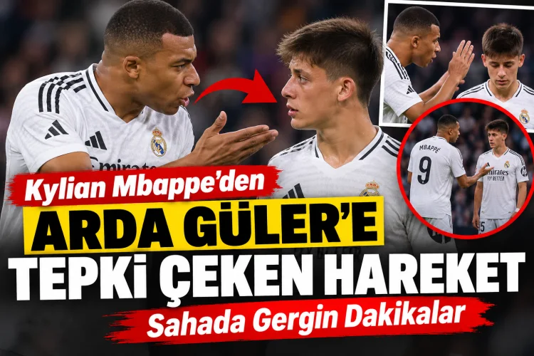 Kylian Mbappe’den Arda Güler’e Tepki Çeken Hareket: Sahada Gergin Dakikalar